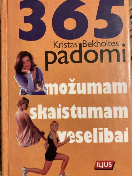 365 padomi možumam, skaistumam, veselībai