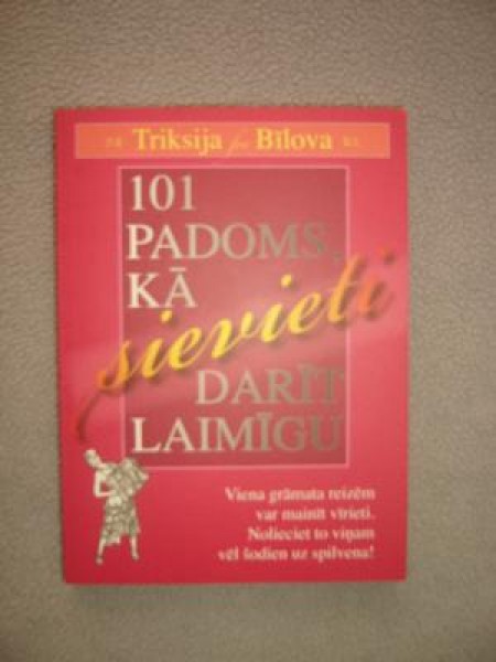 101 padoms, kā sievieti darīt laimīgu