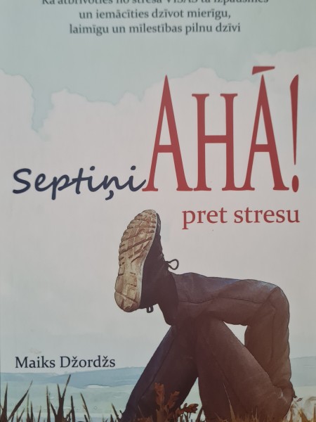 Septiņi AHĀ pret stresu