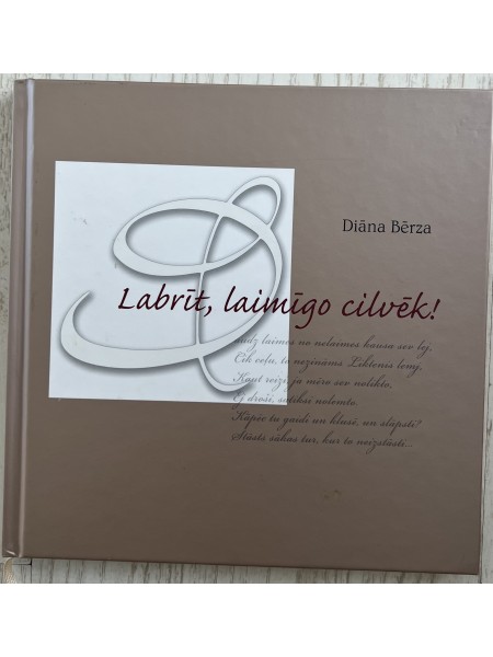 Labrīt, laimīgo cilvēk!