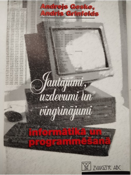 Jautājumi, uzdevumi un vingrinājumi informātikā un programmēšanā