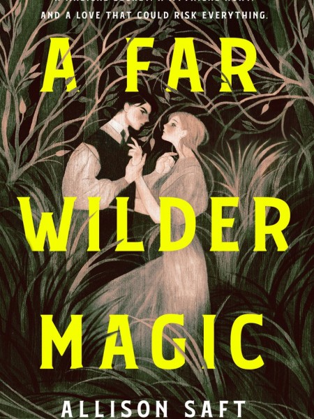 A far wilder magic