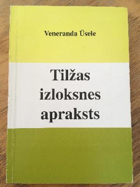 Tilžas izloksnes apraksts