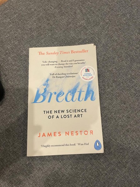 Breath: The New Science of a Lost ARt