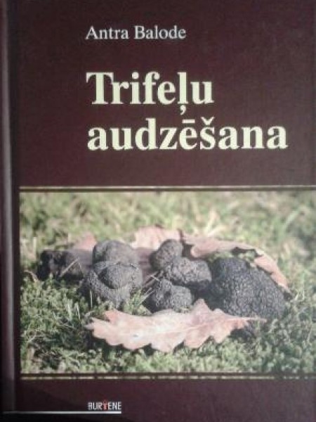 Trifeļu audzēšana