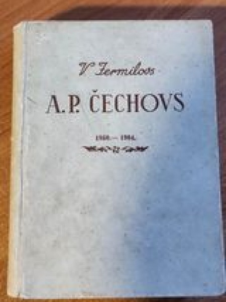 A.P.Čechovs 1860- 1904