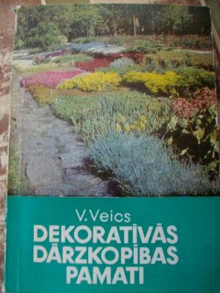 Dekoratīvās dārzkopības pamati