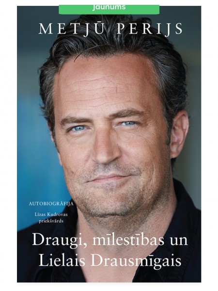 Draugi, mīlestības un Lielais Drausmīgais