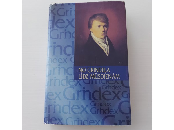 No Grindeļa līdz mūsdienām