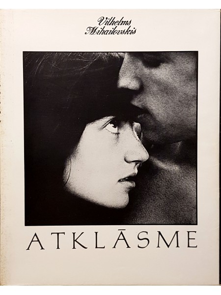 Vilhelms Mihailovskis. Atklāsme