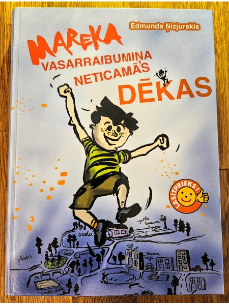 Mareka Vasarraibumiņa neticamās dēkas
