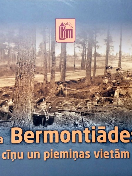 Ceļvedis pa Bermontiādes cīņu un piemiņas vietām