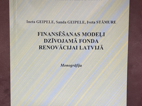 Finansēšanas modeļi dzīvojamā fonda renovācijai Latvijā