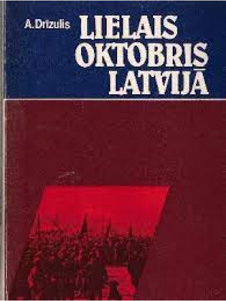 Lielais Oktobris Latvijā