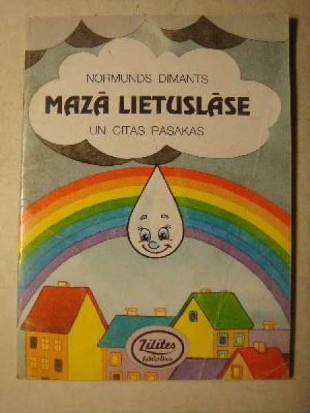 Mazā lietuslāse un citas pasakas