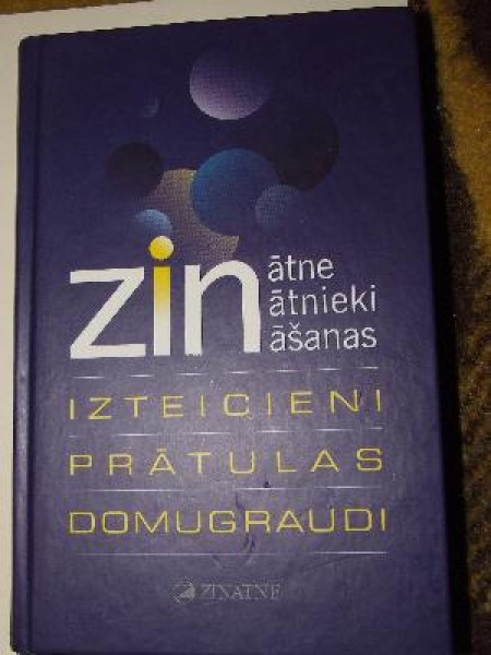 Zinātne, zinātnieki, zināšanas
