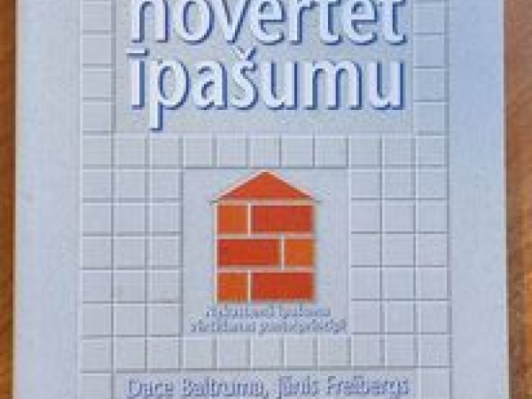 Kā novērtēt īpašumu