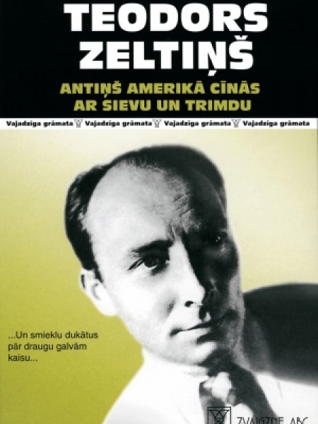 Antiņš Amerikā cīnās ar sievu un trimdu