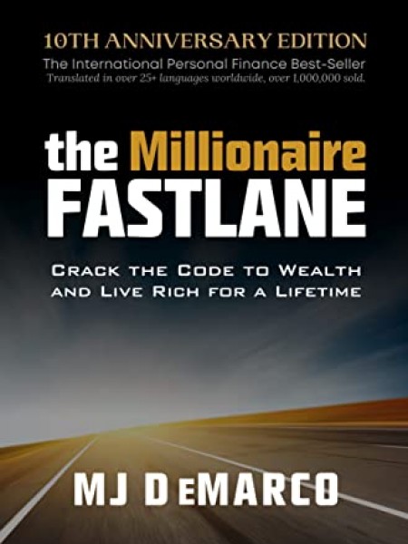The Millionare Fastlane