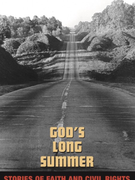 God's Long Summer: Stories of Faith and Civil Rights