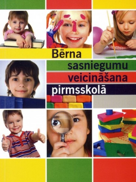 Bērna sasniegumu veicināšana pirmsskolā
