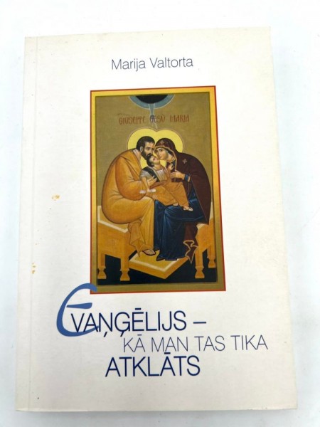 Evaņģēlijs - kā man tas tika atklāts