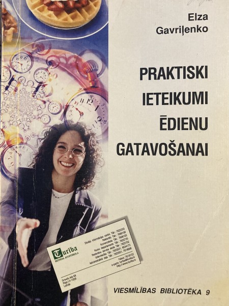 Praktiski ieteikumi ēdienu gatavošanai