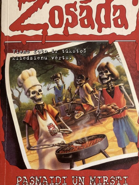 Zosāda - Pasmaidi un mirsti