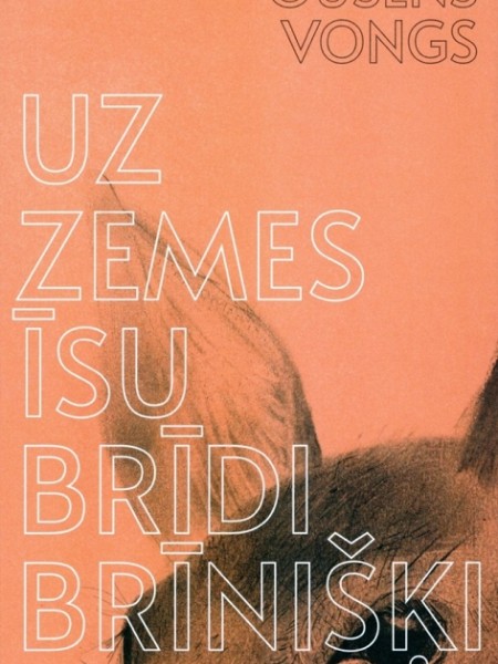 Uz zemes īsu brīdi brīnišķi