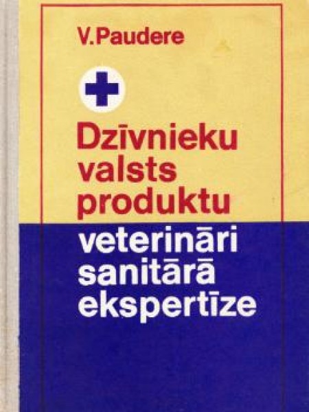 Dzīvnieku valsts produktu veterināri sanitārā ekspertīze