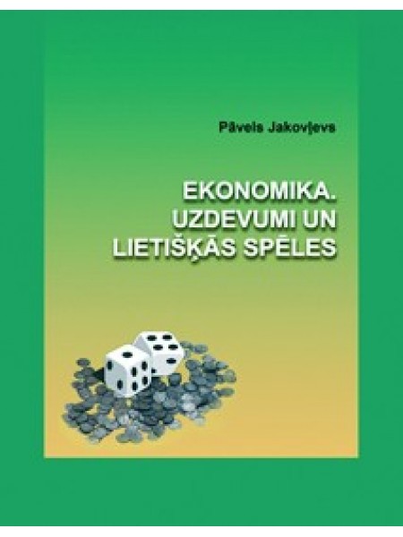 Ekonomika. uzdevumi un lietišķās