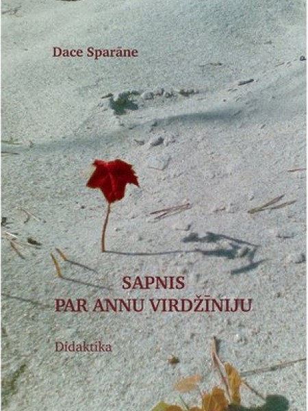 Sapnis par annu virdžīniju. Didaktika