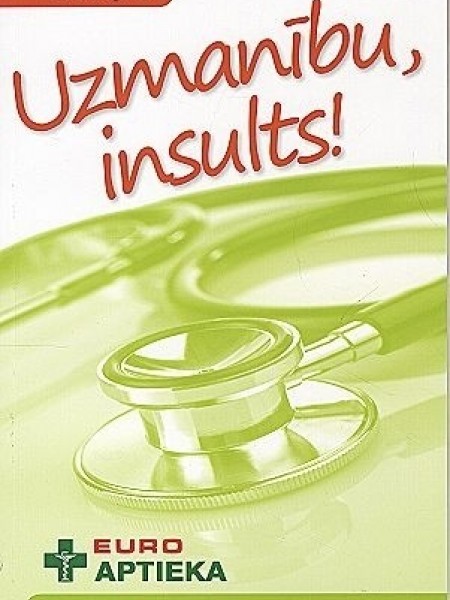 Uzmanību,  insults