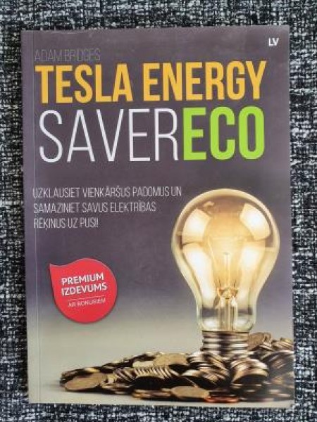 Tesla energy saver ECO - Uzklausiet vienkāršus padomus un samaziniet savus elektrības rēķinus uz pus