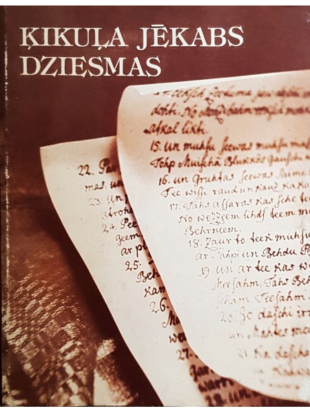 Ķikuļa Jēkabs. Dziesmas.