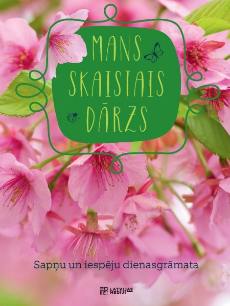 Mans Skaistais Dārzs