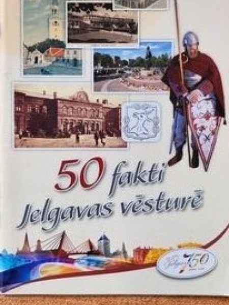 50 fakti jelgavas vēsturē