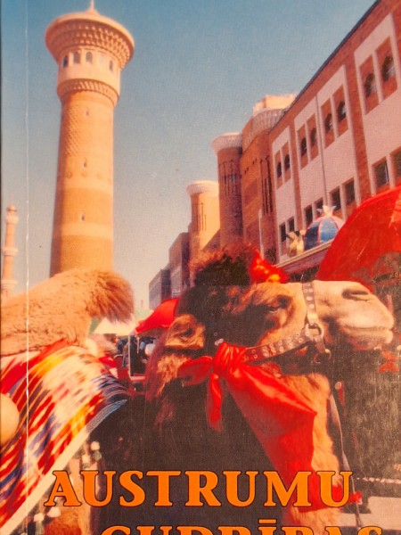 Austrumu gudrības: Austrumu tautu sakāmvārdi un parunas