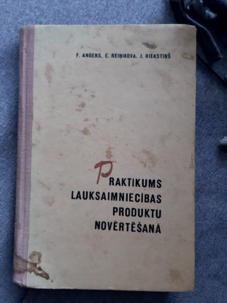 Praktikums lauksaimniecības produktu novērtēšanā