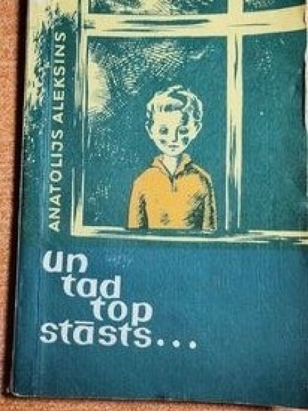 Un tad top stāsts...