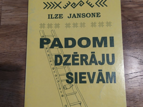Padomi dzērāju sievām