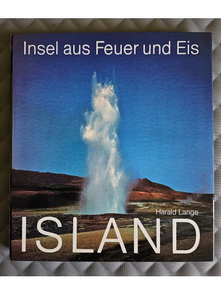 Island: Insel aus Feuer und Eis