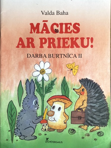 Mācies ar prieku! Darba burtnīca II