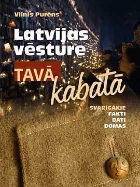Latvijas vēsture tavā kabatā
