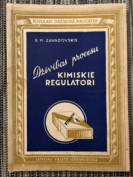 Dzīvības procesu ķīmiskie regulatori