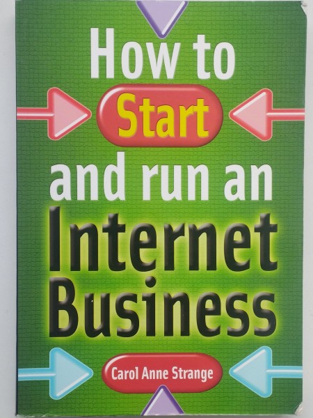 How to start and run an Internet Business