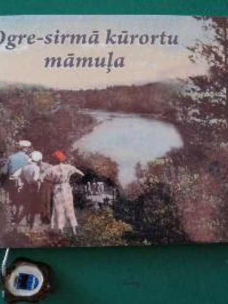 Ogre - sirmā kūrortu māmuļa