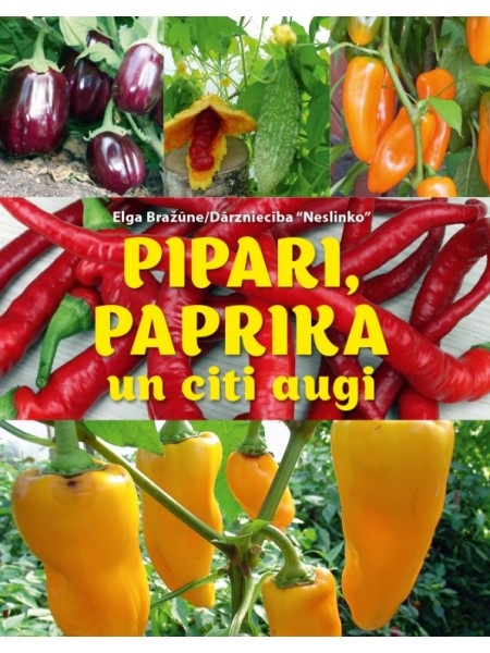 Pipari, paprika un citi augi