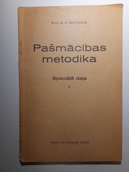 Pašmācības metodika  Speciālā daļa I