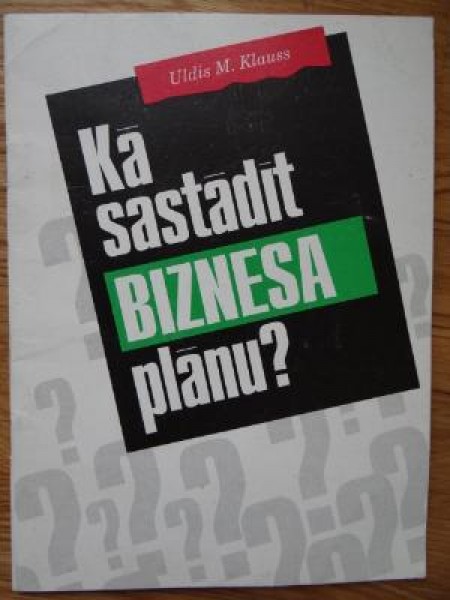 Kā sastādīt biznesa plānu?